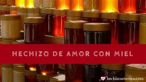Hechizo De Amor Con Miel Y Orina ¡Efectivo!
