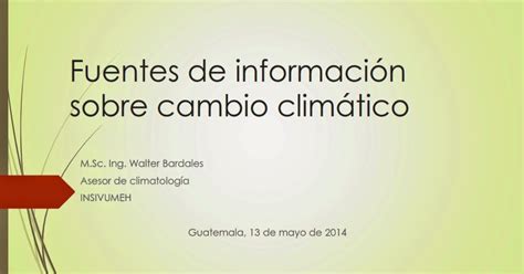 Hidrología: Fuentes de información sobre cambio climático ...