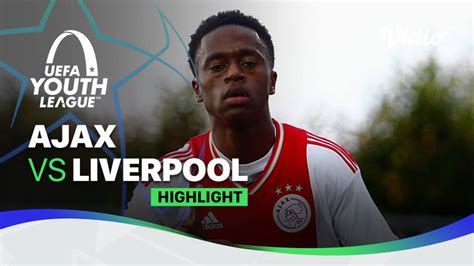 Highlights   Ajax vs Liverpool | UEFA Youth League 2022/23 | Vidio