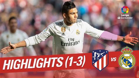 Highlights Atletico de Madrid vs Real Madrid  1 3    YouTube