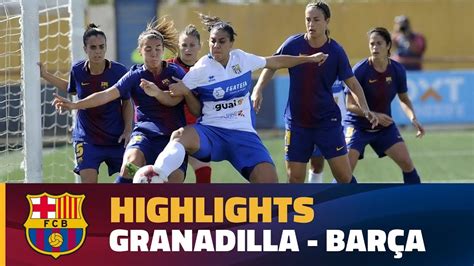 [HIGHLIGHTS] FUTBOL FEM  Liga : Granadilla   FC Barcelona ...