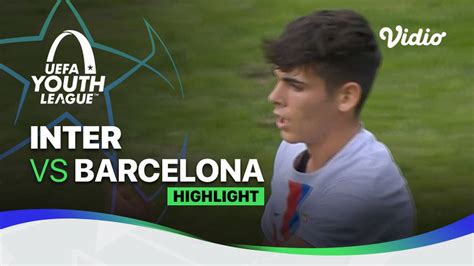 Highlights   Inter vs Barcelona | UEFA Youth League 2022/23 | Vidio