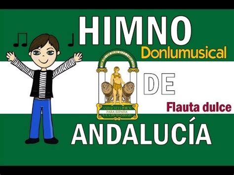 HIMNO DE ANDALUCIA  Flauta dulce NOTAS  RECORDER NOTES ...