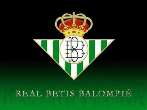 Himno del Real Betis Balompié   YouTube