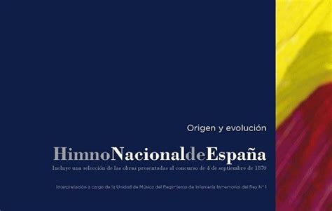 HIMNO NACIONAL DE ESPAÑA: ORIGEN Y EVOLUCIÓN  LIBRO + CD