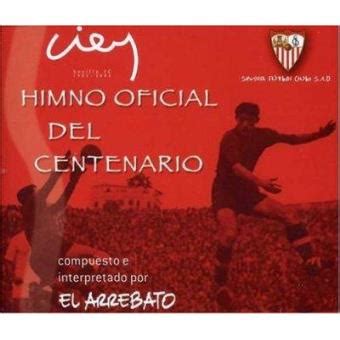 Himno oficial del Sevilla FC   El Arrebato   CD album | Fnac