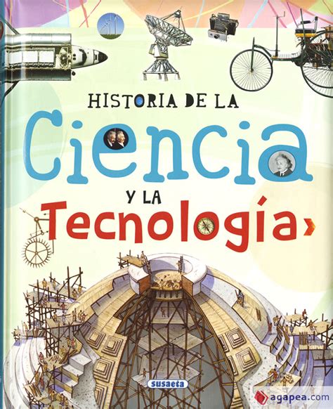 HISTORIA CIENCIA Y TECNOLOGIA : Agapea Libros Urgentes