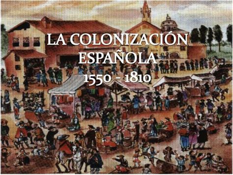 Historia de la cultura española: colonización de España en América