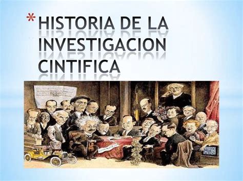 Historia de la investigacion