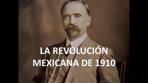 Historia de México: La Revolución Mexicana de 1910   YouTube