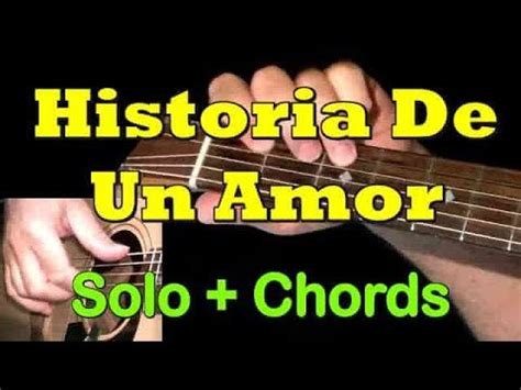 Historia De Un Amor  | Easy Guitar Solo/Chords + TAB ...