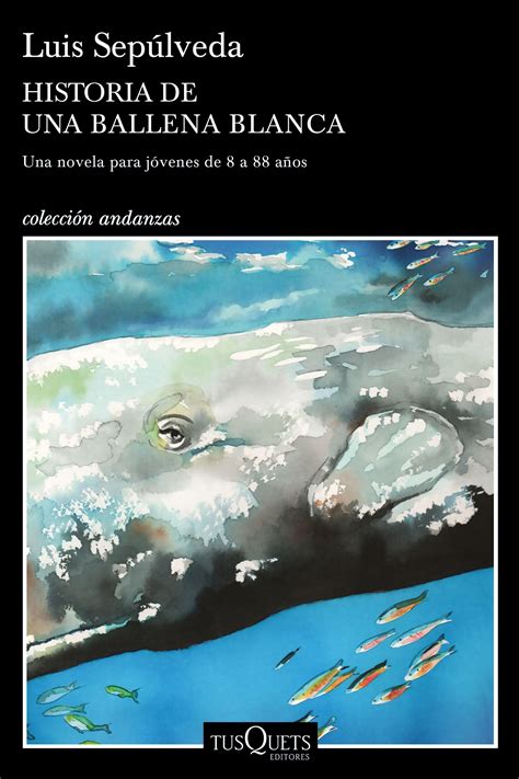 Historia de una ballena blanca   SEPÚLVEDA, LUIS: TUSQUETS ...