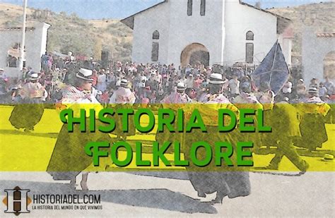 Historia del Folklore, tradición musical del pueblo
