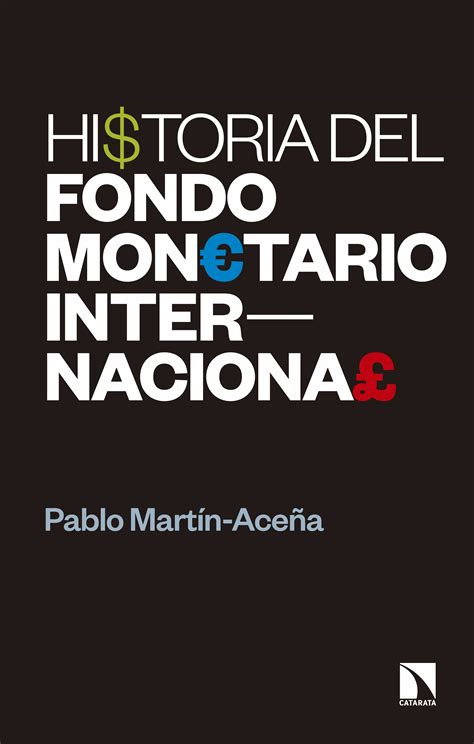HISTORIA DEL FONDO MONETARIO INTERNACIONAL EBOOK | PABLO ...