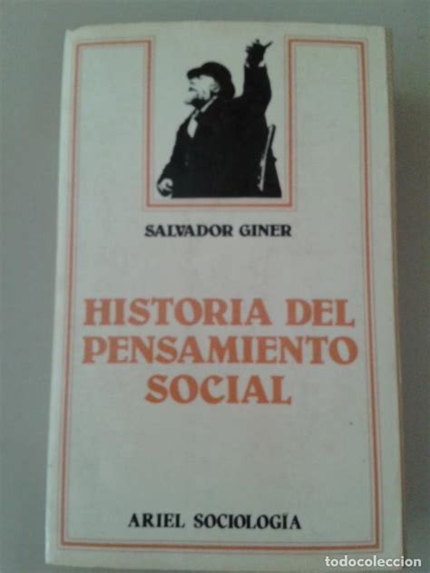 historia del pensamiento social. salvador giner   Comprar Libros de ...