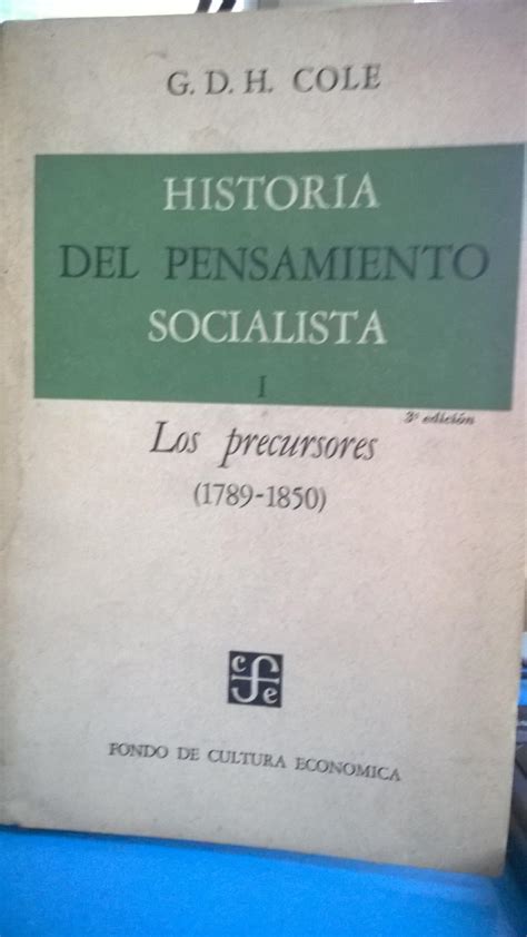 Historia del Pensamiento Socialista I. Los precursores. 1789 1850 by ...