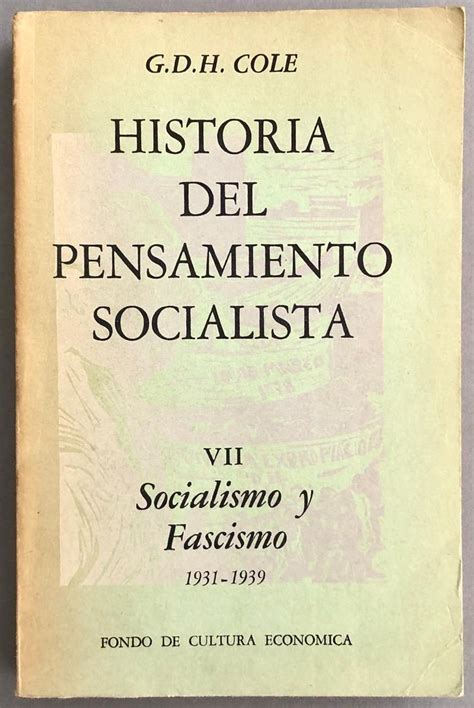 Historia del pensamiento socialista, VII. Socialismo y fascismo, 1931 ...