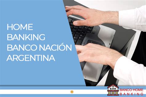 Home Banking Banco Nación Argentina | 【 ENTRAR AHORA