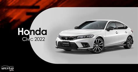 Honda CIVIC 2022: Características y versiones en México   Autoguia