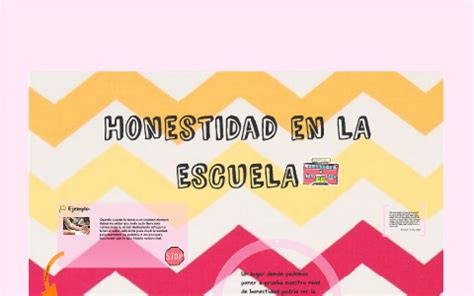 Honestidad en LA ESCUELA by Valeria Ortega