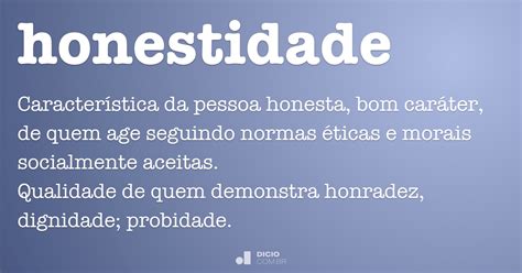 Honestidade   Dicio, Dicionário Online de Português