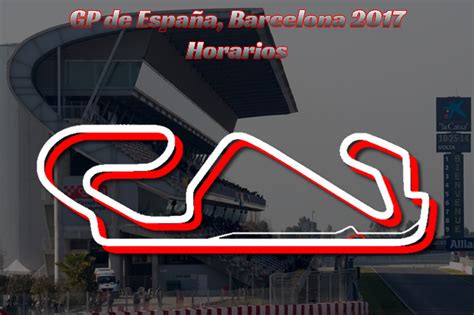 Horarios Gran Premio de España 2017   Noticias F1 ...