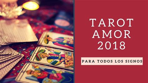 Horóscopo Amor 2018 / Astrología y Tarot   YouTube