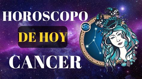 Horoscopo CÁNCER hoy miercoles 26 de FEBRERO 2020   YouTube