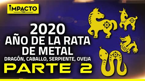 HORÓSCOPO CHINO 2020   rata de metal: DRAGÓN, SERPIENTE ...