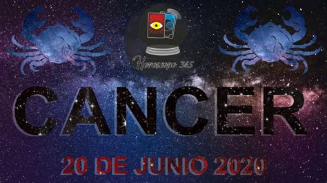 HORÓSCOPO DE HOY   CANCER   20 DE JUNIO DE 2020 | HORÓSCOPO 365 ...