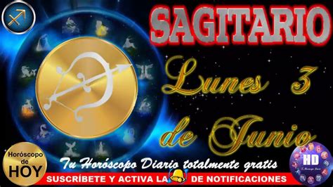 Horóscopo de hoy para SAGITARIO  lunes 3 de junio del ...