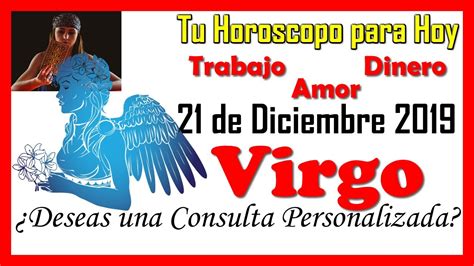 Horóscopo de Hoy VIRGO 21 de Diciembre de 2019 Vidente ...