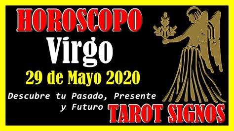 Horóscopo de Hoy VIRGO 29 de Mayo de 2020 Horóscopo ...