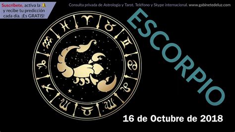 Horóscopo Diario   Escorpio   16 de Octubre de 2018   YouTube