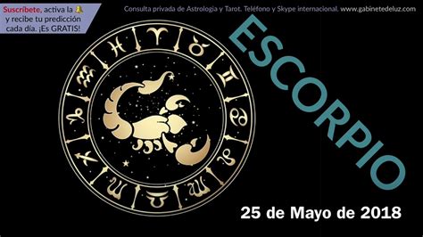 Horóscopo Diario   Escorpio   25 de Mayo de 2018   YouTube