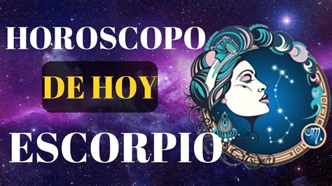 Horoscopo ESCORPIO HOY Lunes 15 de JUNIO 2020   YouTube
