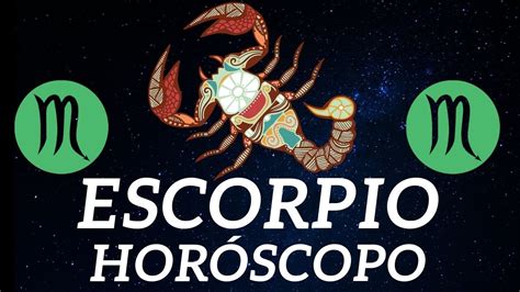 Horoscopo ESCORPIO HOY Sabado 11 de JULIO 2020   YouTube