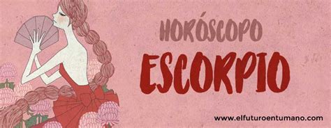 Horóscopo Escorpio Hoy: Solteros, Parejas, Amor, Dinero ...
