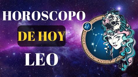 Horoscopo LEO HOY Lunes 13 de JULIO 2020   YouTube