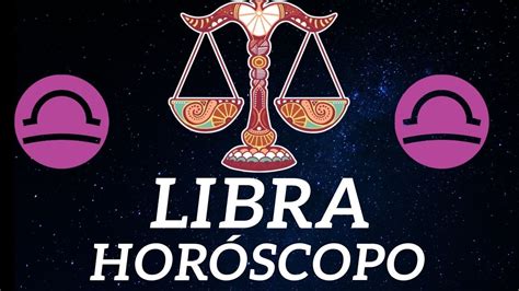 Horoscopo LIBRA HOY Sabado 11 de JULIO 2020 YouTube