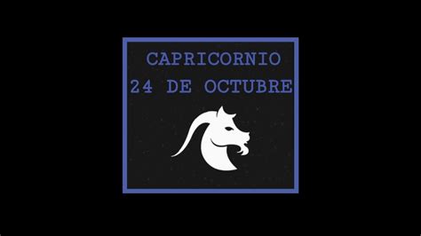 HOROSCOPO NEGRO CAPRICORNIO HOY jueves 24 de octubre del ...