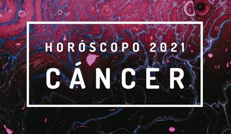 Horóscopo para Cáncer 2021   WeMystic | Horoscopo cancer, Horoscopos ...