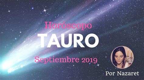 Horóscopo Tauro Septiembre 2019    YouTube