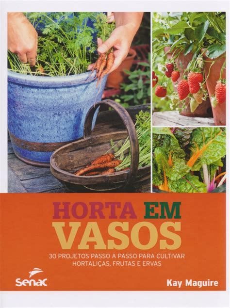 Horta em Vasos   30 Projetos Passo A Passo Para Cultivar ...