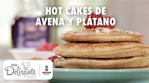 Hot cakes de avena y plátano | Receta Saludable | Cocina ...