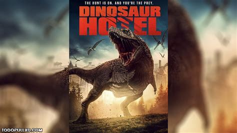 Hotel de Dinosaurios  2021  HD 1080p y 720p Latino Dual