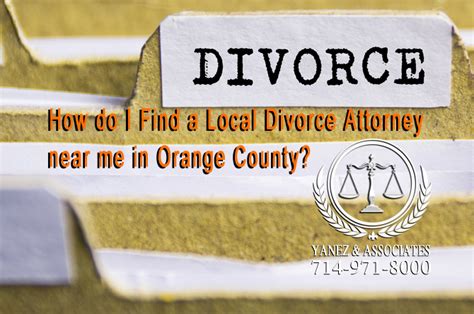 How do I Find a Local Divorce Attorney near me in Orange ...