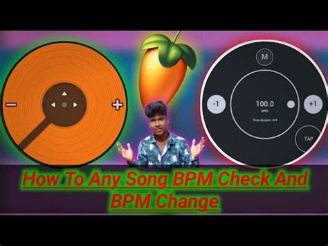 How To Check Any Song BPM & Change Song BPM | For Your ...