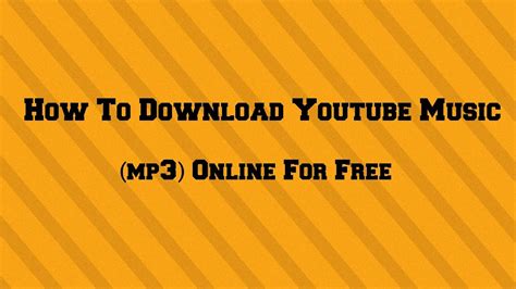 How To Download Youtube Music  mp3  Online For Free   YouTube