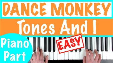 How to play  DANCE MONKEY    Tones and I | EASY Piano ...